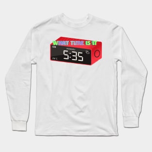alarm clock Long Sleeve T-Shirt